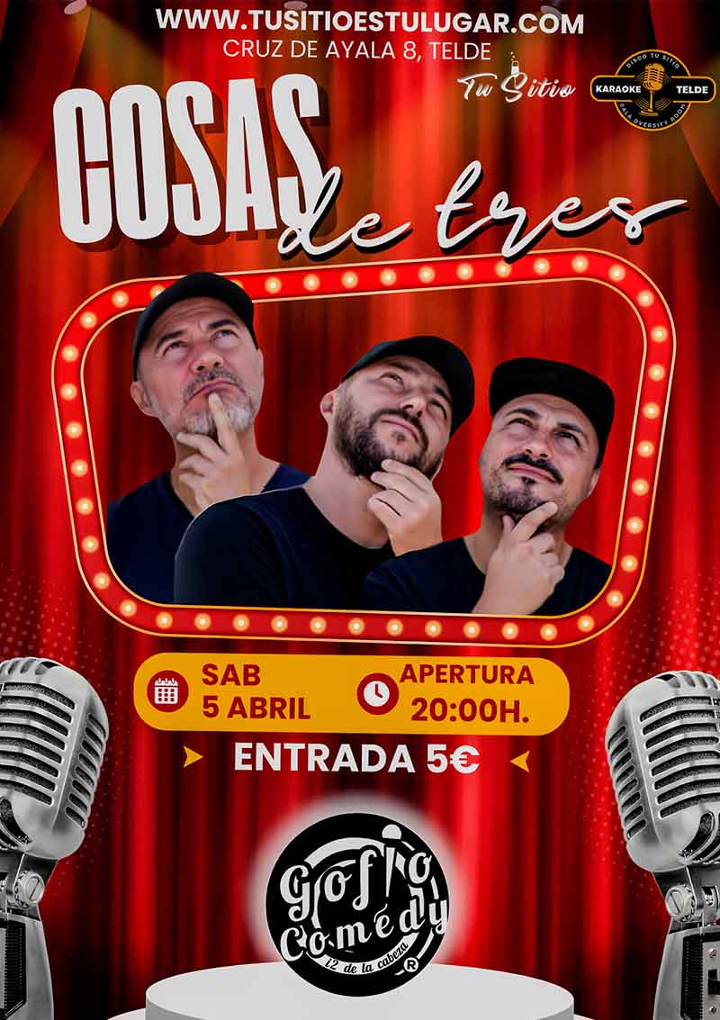 Cosas de tres 5 de Abril