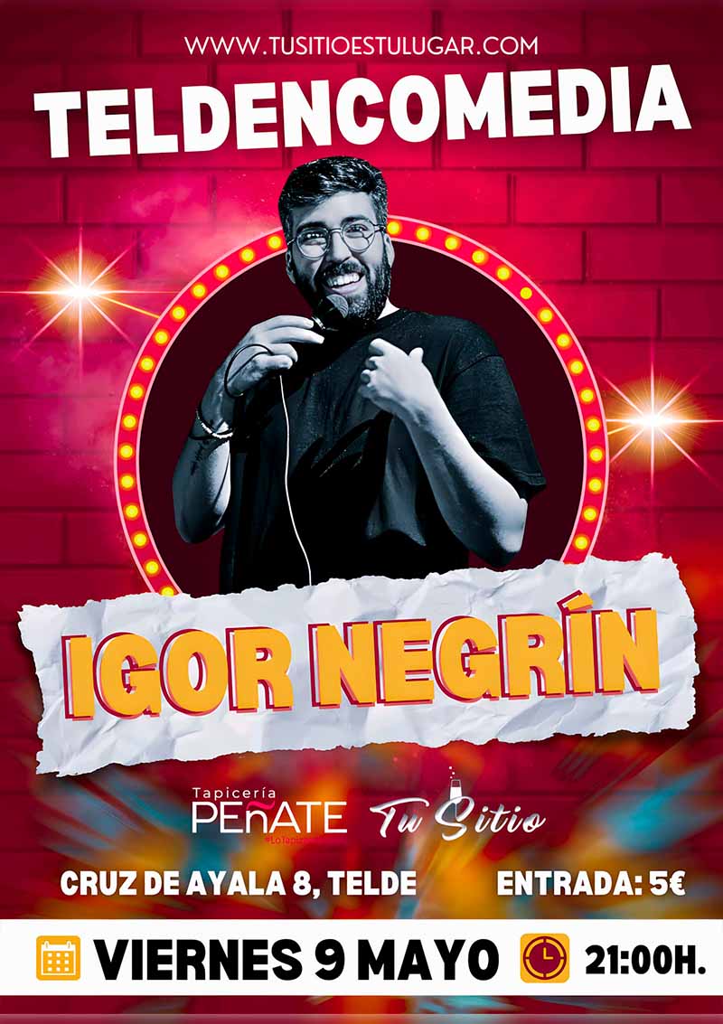 Teldencomedia Igor Negrín